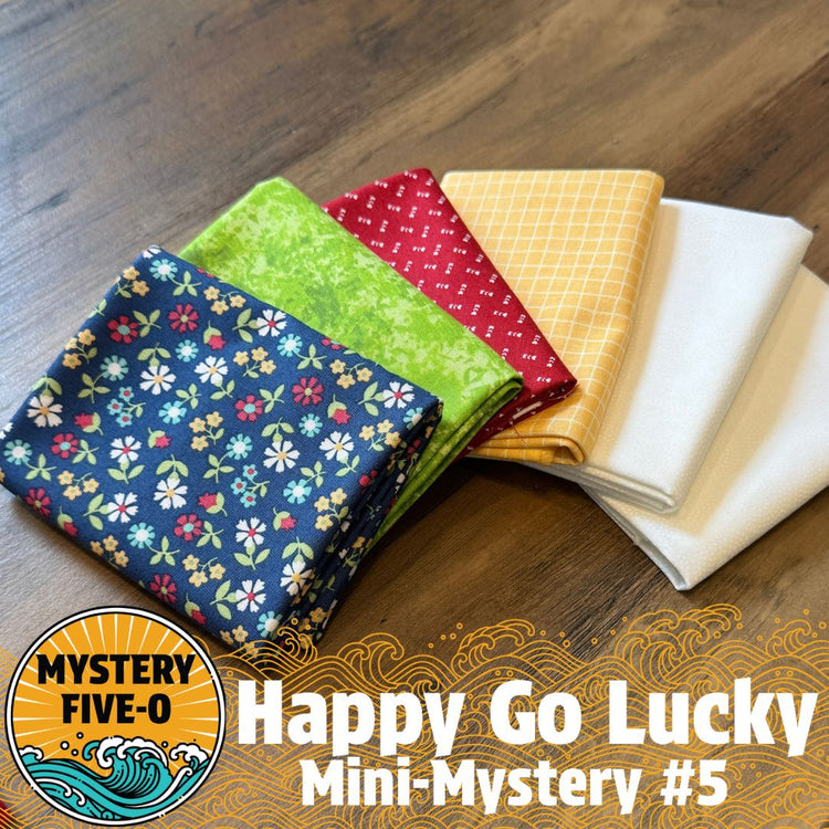 Happy Go Lucky Mini Mystery - Bundle 1 - West Valley Quilting - West Valley Quilting