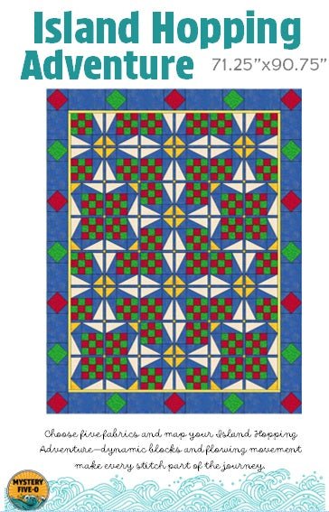 Island Hopping Adventure Pattern - Digital Download - West Valley Quilting - West Valley Quilting