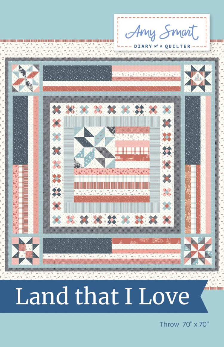 
                    
                      Land that I Love / Pattern - West Valley Quilting - Diary of a Quilter
                    
                  
