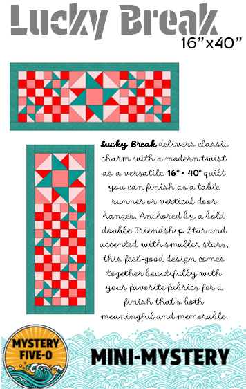 Lucky Break Pattern - Digital Download - West Valley Quilting - Mystery Five - 0