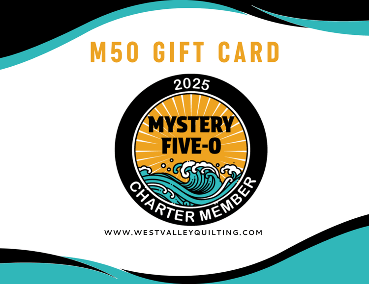 Mystery Five - 0 Gift Card - West Valley Quilting - West Valley Quilting