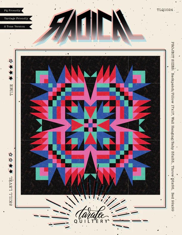 Radical Quilt Pattern - West Valley Quilting - Taralee Quiltery