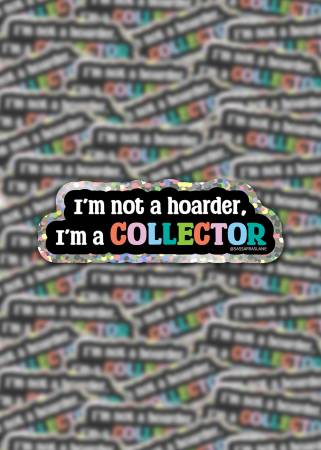 [SASSSTICK-HOA] I'm a Collector Glitter Sticker